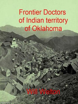cover image of Frontier Doctors of Indian Territory of Oklahoma